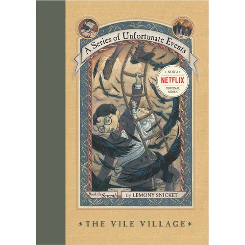 A Series of Unfortunate Events #7: The Vile Village