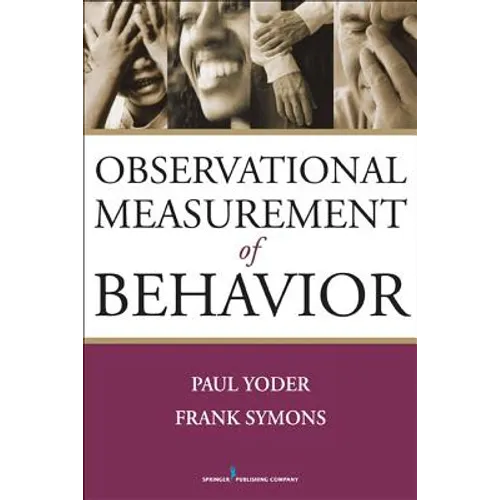 Observational Measurement of Behavior