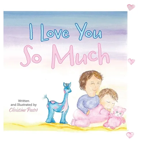 I Love You So Much - Hardcover
