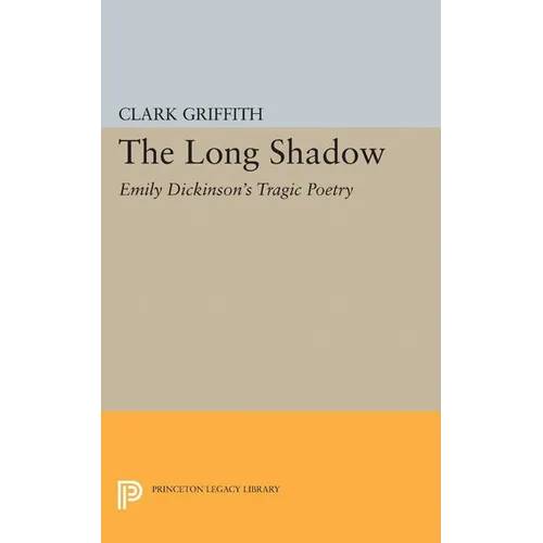 Long Shadow: Emily Dickinson's Tragic Poetry - Paperback