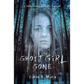 Ghost Girl Gone (Books 1-3): A Paranormal Mystery Thriller