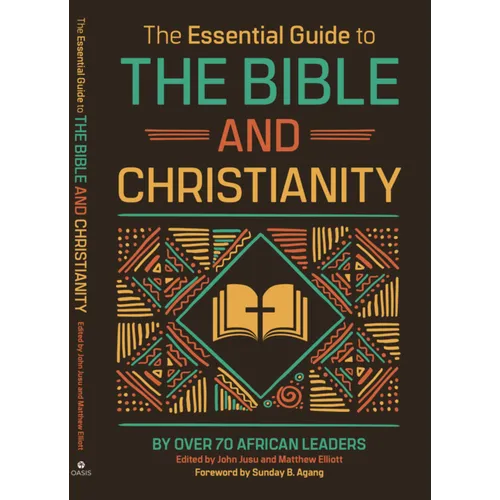 The Essential Guide to the Bible and Christianity