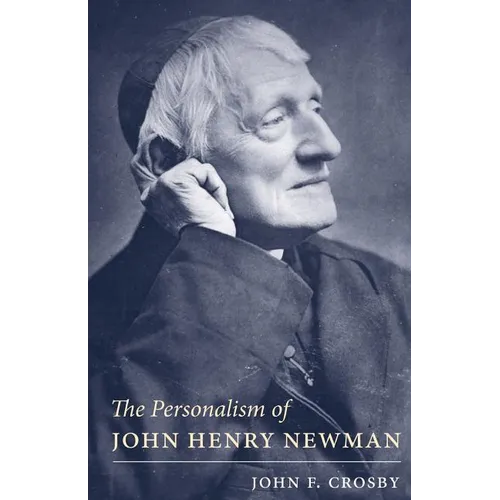 Personalism of John Henry Newman - Paperback