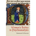 Women's Bodies in Psychoanalysis