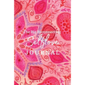 The Big Reconnecting Selflove Journal: Prompts and Affirmations to Love Your Fitra Self