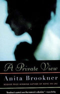 A Private View: A Novel by Anita Brookner-Paperback