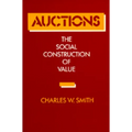 Auctions: The Social Construction of Value