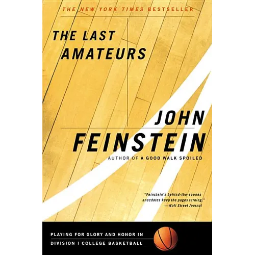 The Last Amateurs: Playing for Glory and Honor in Division I College Basketball - Paperback