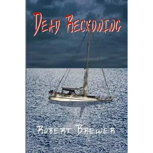 Dead Reckoning - Paperback