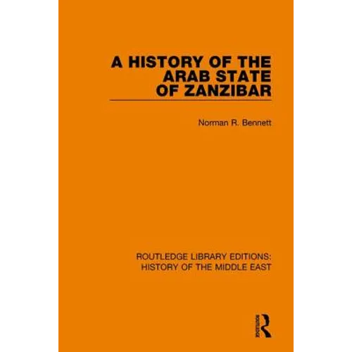 A History of the Arab State of Zanzibar - Paperback