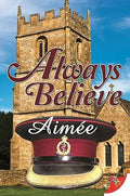 Always Believe: A Novel by Aimée- Paperback