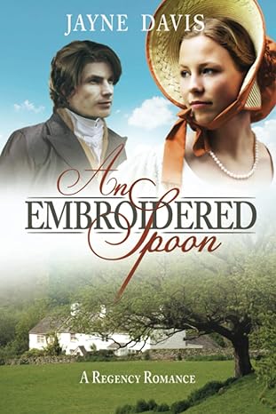 An Embroidered Spoon: by Jayne Davis -Paperback