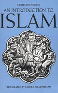 An Introduction to Islam by Gerhard Endress -Paperback