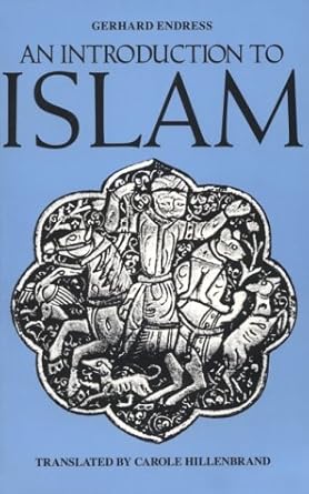 An Introduction to Islam by Gerhard Endress -Paperback