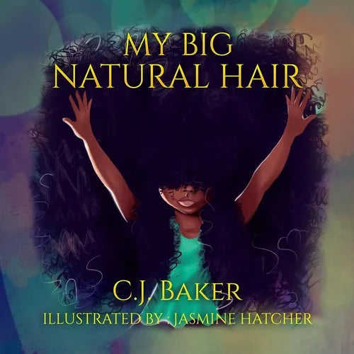 My Big Natural Hair: Special Edition - Paperback