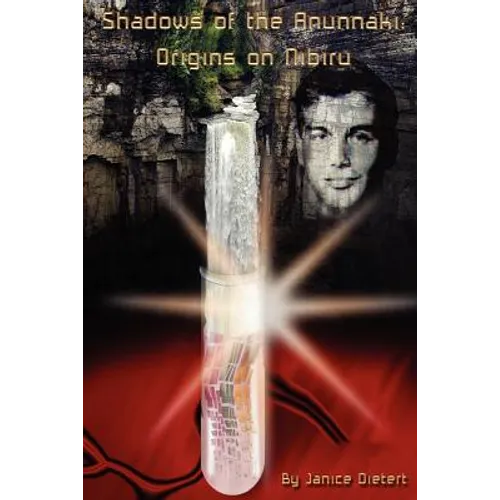 Shadows of the Anunnaki: Origins on Nibiru - Paperback
