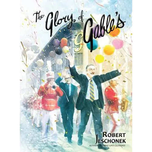 The Glory of Gable's - Hardcover