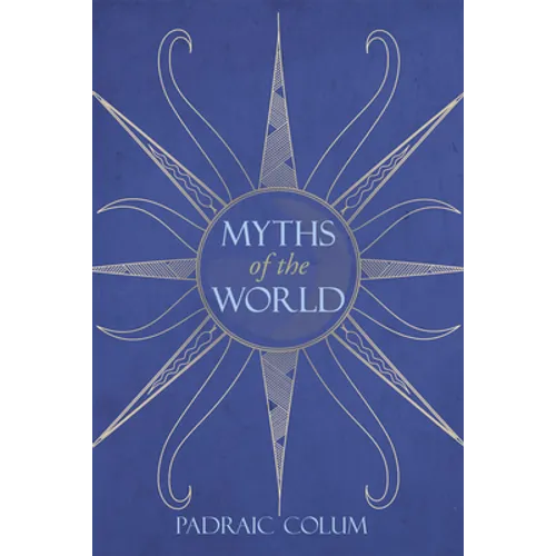 Myths of the World - Paperback