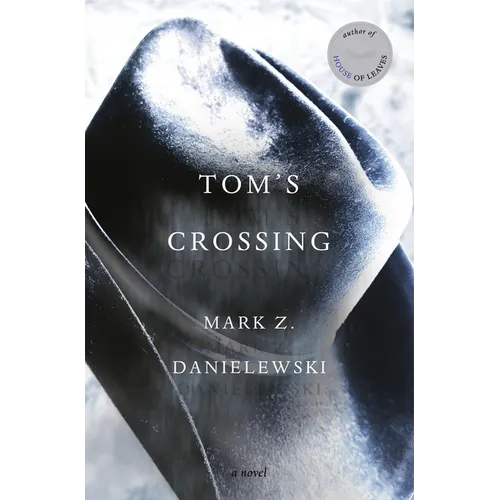 Tom's Crossing - Hardcover