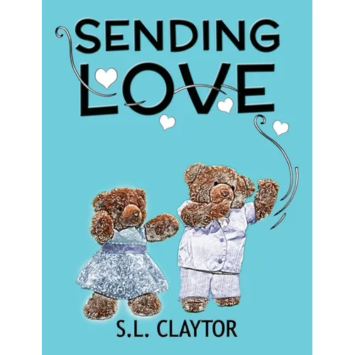 Sending Love - Hardcover