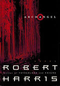 Archangel: A Novel by Robert Harris-Hardcover – January 19, 1999