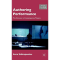 Authoring Performance: The Director in Contemporary Theatre