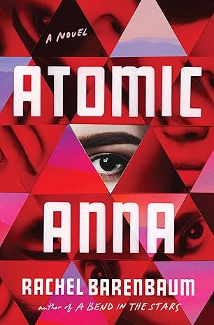 Atomic Anna by Rachel Barenbaum -Paperback