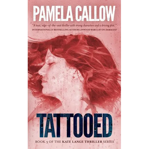 Tattooed: Book 3 of the Kate Lange Thriller Series - Paperback