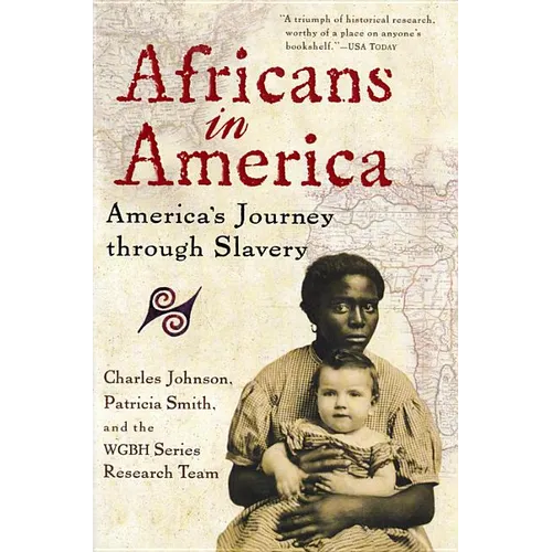 Africans in America: America's Journey Through Slavery