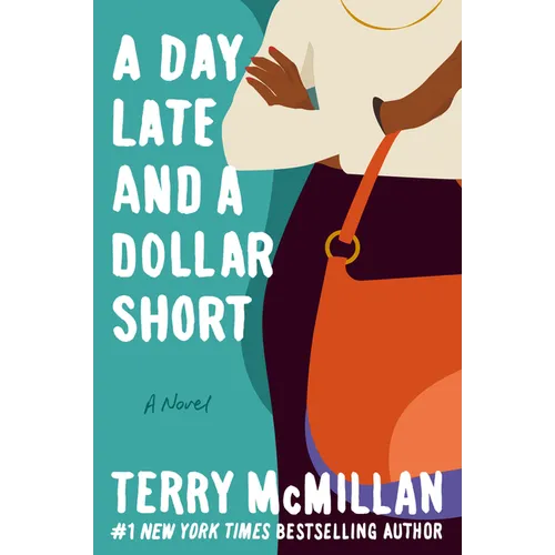 A Day Late and a Dollar Short