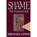 Shame: The Exposed Self