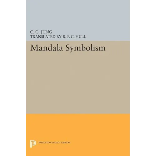Mandala Symbolism: (From Vol. 9i Collected Works)