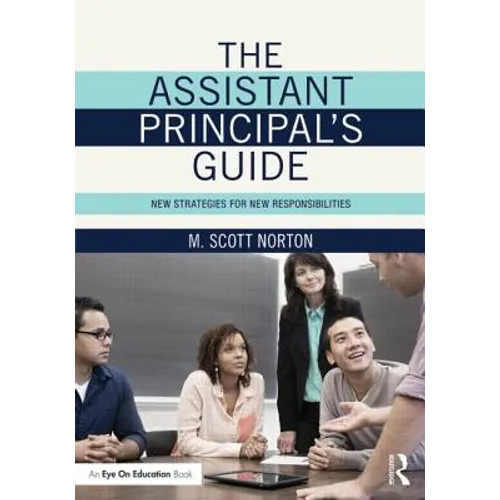 The Assistant Principal's Guide: New Strategies for New Responsibilities - Paperback