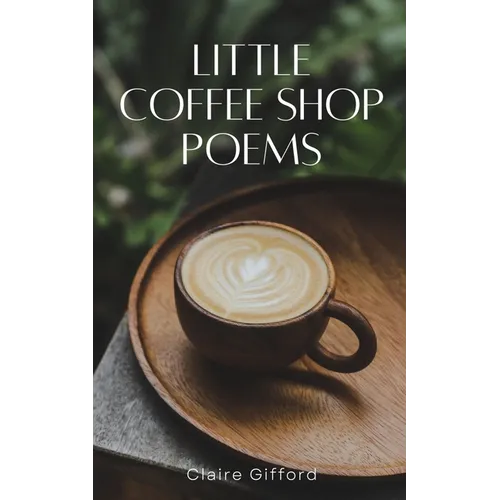 Little Coffee Shop Poems - Paperback