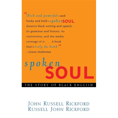 Spoken Soul: The Story of Black English