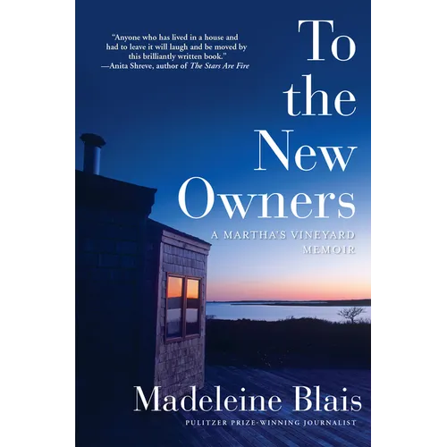 To the New Owners: A Martha's Vineyard Memoir - Paperback