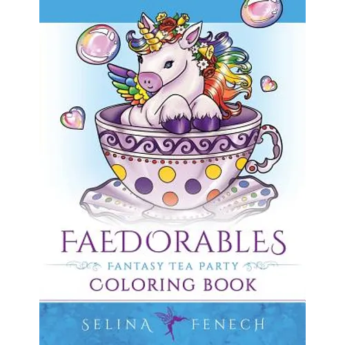 Faedorables Fantasy Tea Party - Paperback