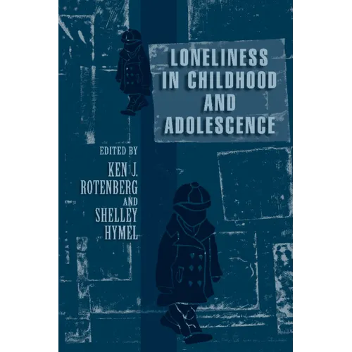 Loneliness in Childhood and Adolescence