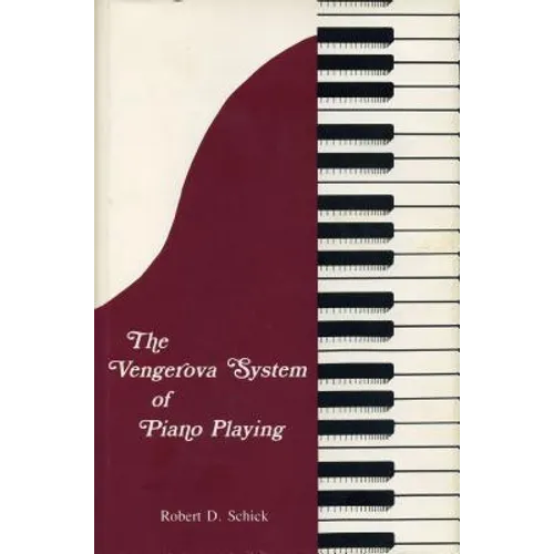 The Vengerova System of Piano Playing - Paperback