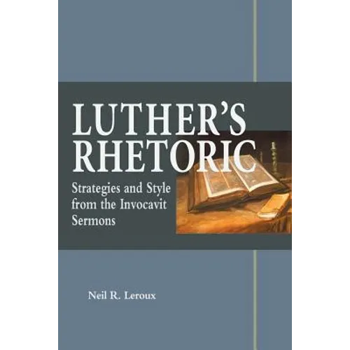 Luther's Rhetoric - Paperback