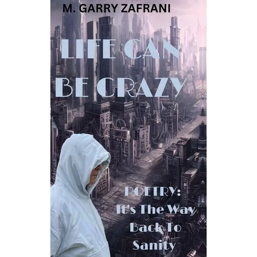 Life Can Be Crazy - Hardcover