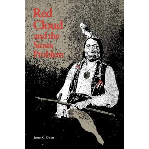 Red Cloud and the Sioux Problem - Paperback
