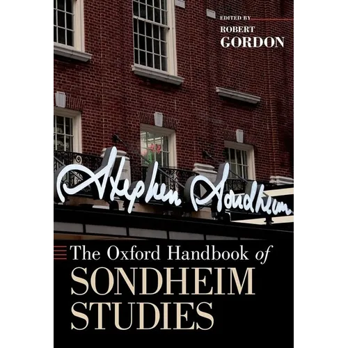 The Oxford Handbook of Sondheim Studies - Paperback