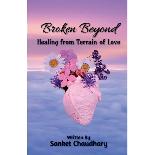 Broken Beyond