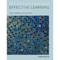 Reflective Teaching, Effective Learning: Instructional Literacy for Library Educators