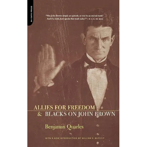 Allies for Freedom & Blacks on John Brown - Paperback