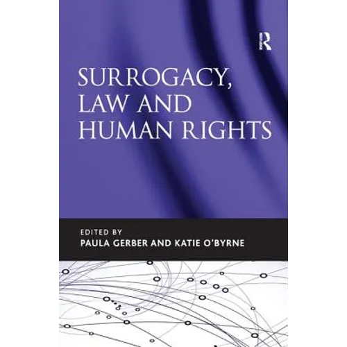 Surrogacy, Law and Human Rights