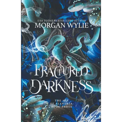 Fractured Darkness (The Age of Alandria: Book Three) - Paperback