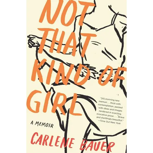 Not That Kind of Girl: A Memoir - Paperback