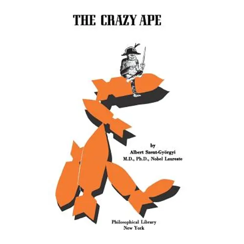 The Crazy Ape - Hardcover